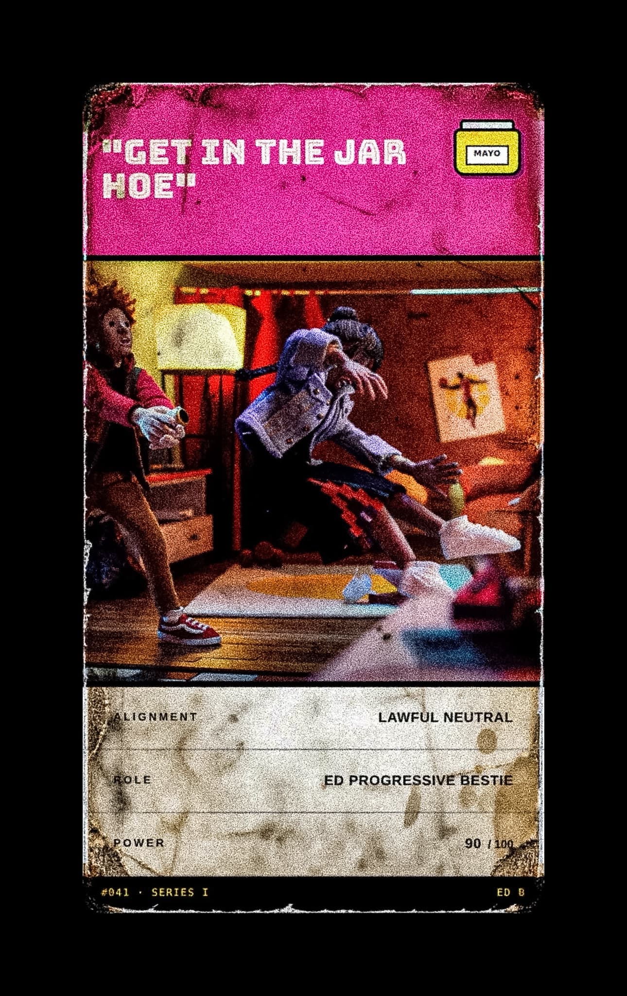Card #041, "Get In The Jar Hoe"